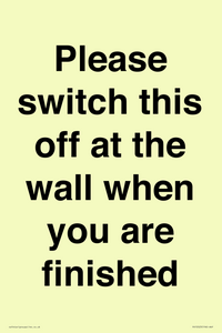 Please switch this off at the wall when you are finished
